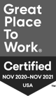 Great Place To Work Certified November 2020 - November 2021 USA